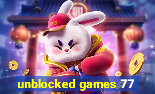 unblocked games 77